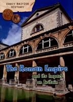 The Roman Empire and Its Impact on Britain