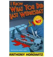 I Know What You Did Last Wednesday - World Book Day Pack