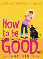 How to Be Good(ish)