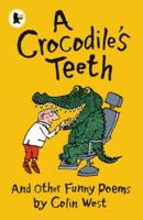 A Crocodile's Teeth and Other Funny Poems
