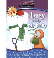 Lucy Meets Mr Chilly