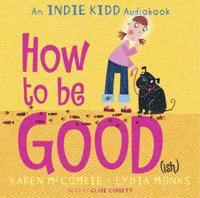 How to Be Good(ish)