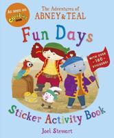 The Adventures of Abney & Teal: Fun Days Sticker Activity Book