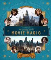 Movie Magic. Volume 1 Extraordinary People and Fascinating Places