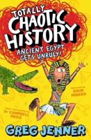 Ancient Egypt Gets Unruly