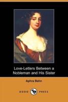 Love-Letters Between a Nobleman and His Sister