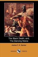 The Black Death and the Dancing Mania