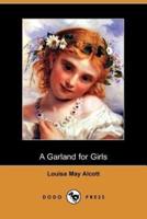 A Garland for Girls (Dodo Press)