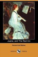 Juana, and the Red Inn (Dodo Press)