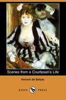 Scenes from a Courtesan's Life (Dodo Press)