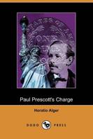 Paul Prescott's Charge (Dodo Press)