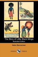 The Story of Little Black Mingo (Illustrated Edition) (Dodo Press)