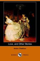 Love, and Other Stories (Dodo Press)