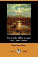 The Sylphs of the Season with Other Poems (Dodo Press)