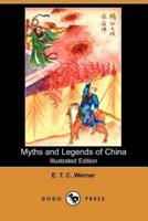 Myths and Legends of China (Illustrated Edition) (Dodo Press)