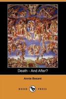 Death - And After? (Dodo Press)