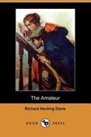 The Amateur (Dodo Press)