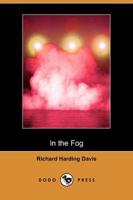 In the Fog (Dodo Press)