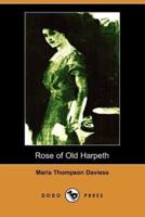 Rose of Old Harpeth (Illustrated Edition) (Dodo Press)