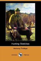 Hunting Sketches (Dodo Press)