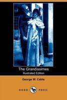 The Grandissimes (Illustrated Edition) (Dodo Press)