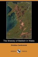 Itinerary of Baldwin in Wales (Dodo Press)