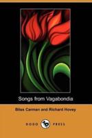 Songs from Vagabondia (Dodo Press)