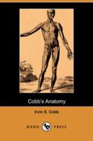 Cobb's Anatomy (Dodo Press)