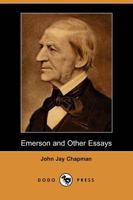 Emerson and Other Essays (Dodo Press)