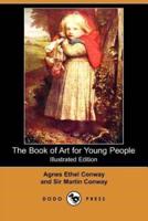 The Book of Art for Young People (Illustrated Edition) (Dodo Press)