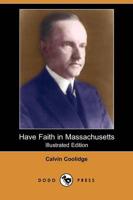 Have Faith in Massachusetts (Illustrated Edition) (Dodo Press)