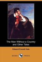 The Man Without a Country and Other Tales (Dodo Press)