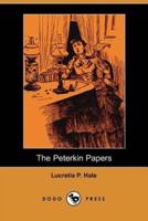 The Peterkin Papers (Dodo Press)