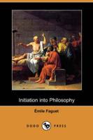 Initiation Into Philosophy (Dodo Press)