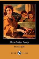 More Cricket Songs (Dodo Press)