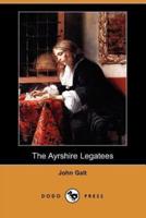 The Ayrshire Legatees (Dodo Press)
