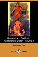 Hinduism and Buddhism, Volume 2