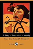 A Study of Association in Insanity (Dodo Press)