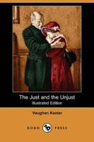 Just and the Unjust (Illustrated Edition) (Dodo Press)