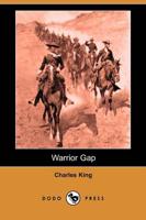 Warrior Gap (Dodo Press)