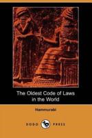 The Oldest Code of Laws in the World (Dodo Press)