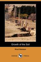 Growth of the Soil (Dodo Press)