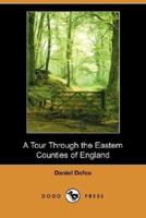 A Tour Through the Eastern Counties of England (Dodo Press)