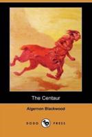 The Centaur (Dodo Press)