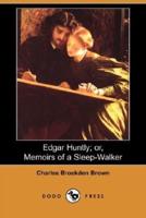 Edgar Huntly; Or, Memoirs of a Sleep-Walker (Dodo Press)