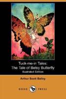 The Tale of Betsy Butterfly