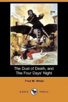 The Dust of Death, and the Four Days' Night (Dodo Press)