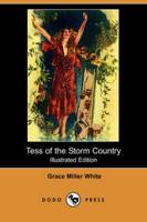 Tess of the Storm Country (Illustrated Edition) (Dodo Press)