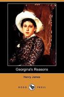 Georgina's Reasons (Dodo Press)