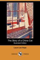 Story of a China Cat (Illustrated Edition) (Dodo Press)